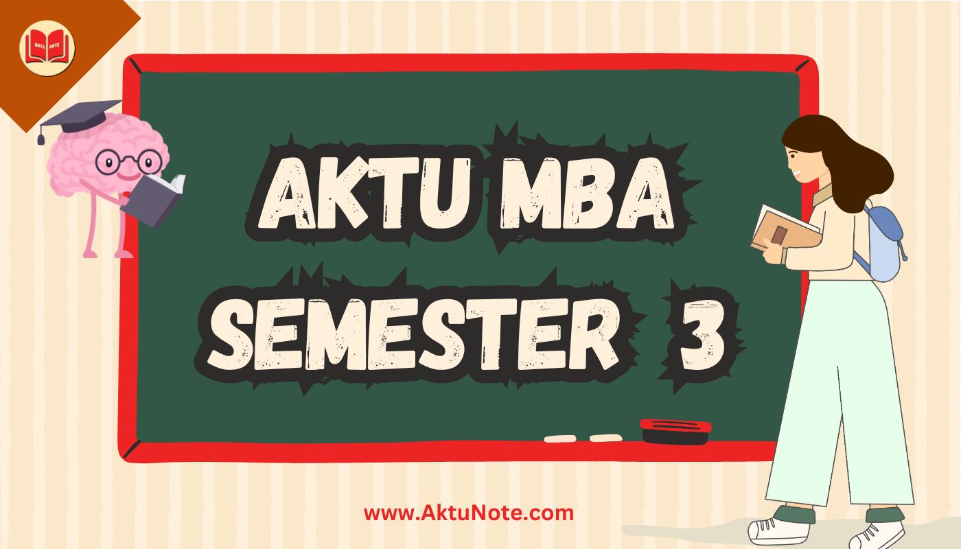 AKTU MBA 3rd Semester notes