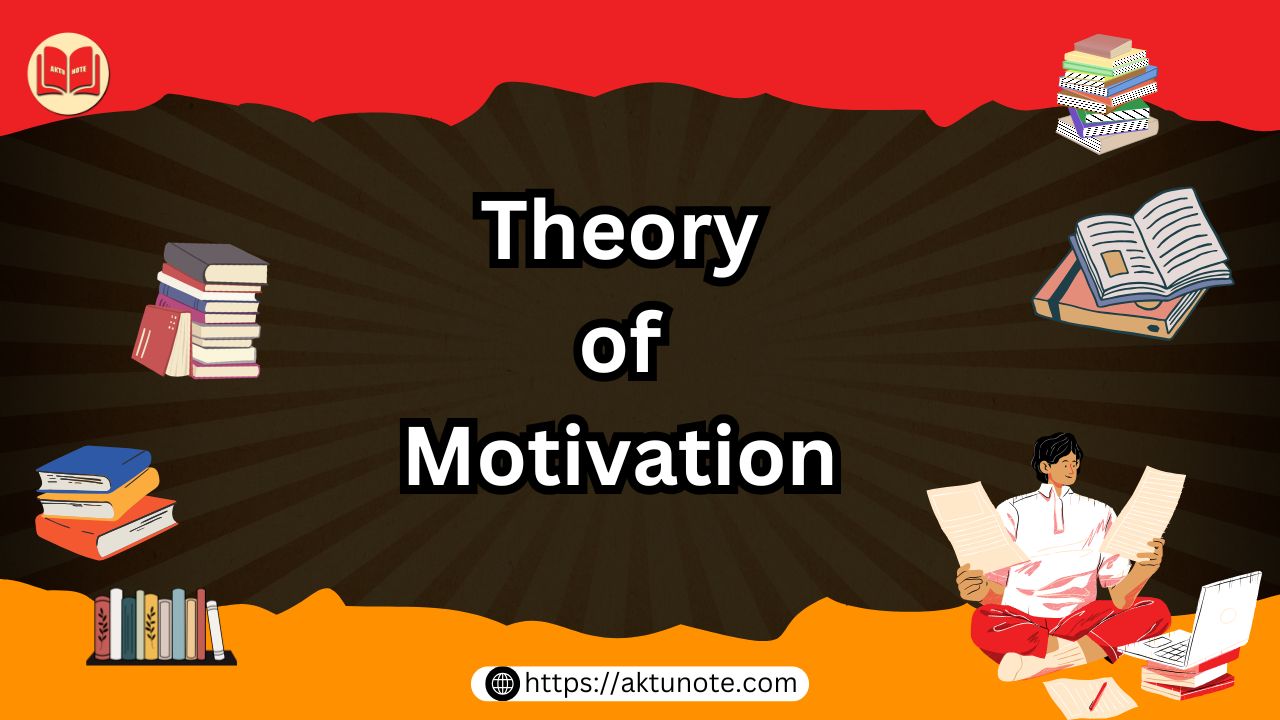 Theory of Motivation