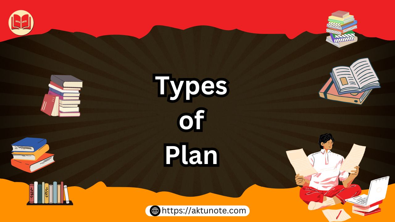 Types of Plan