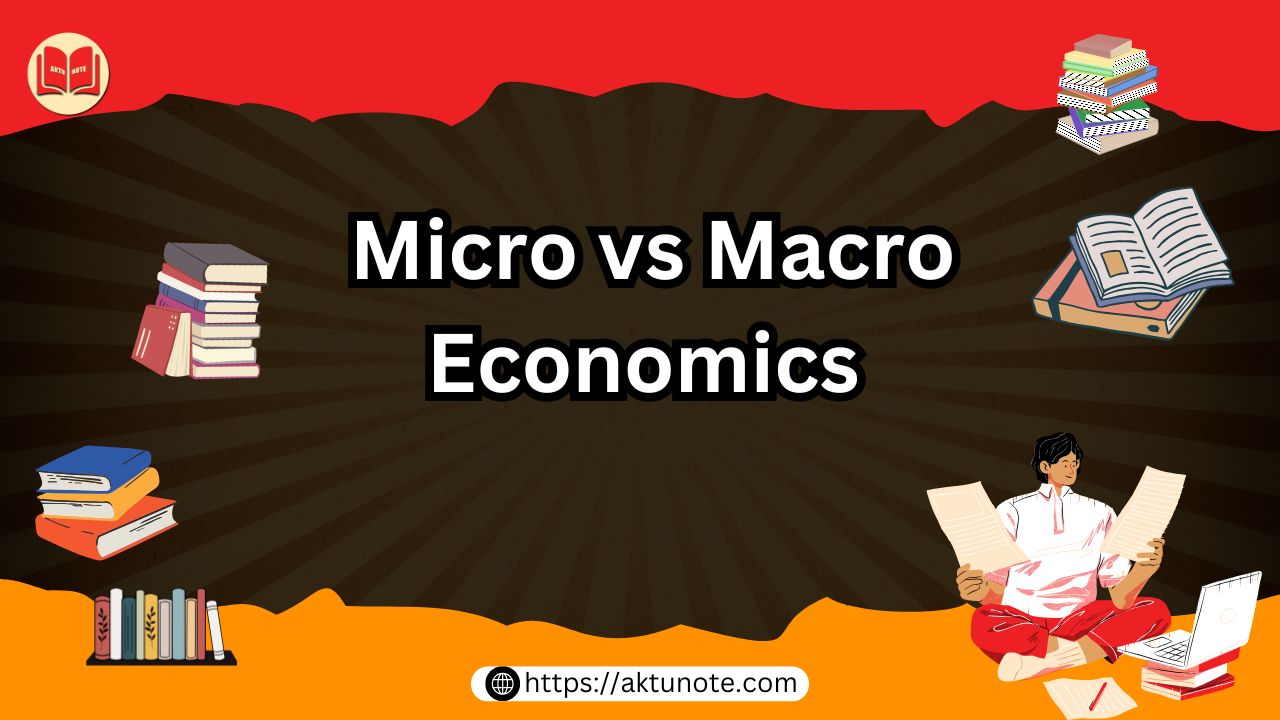 Micro vs Macro Economics – Differences and Concepts